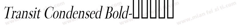 Transit Condensed Bold字体转换
